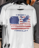 Retired Correctional Officer Made In USA American USA Flag Eagle Police Retirement Gift - Dreameris