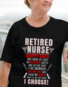 Retired Nurse Now I'll Do Just What I Choose Retirement Gift - Dreameris