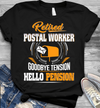 Retired Postal Worker Goodbye Tension Hello Pension Retire Retirement Gift - Dreameris