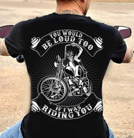 Skeleton You Would Be Loud Too If I Was Riding You Standard Men T-shirt - Dreameris