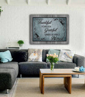 So Very Thankful Forever Grateful Unbelievably Blessed -Gift For New Home Poster/Matte Canvas - Dreameris