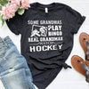 Some Grandmas Play Bingo Real Grandmas Watch Hockey Gift Standard/Premium T-Shirt - Dreameris