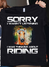 Sorry I Wasn't Listening I Was Thinking About Riding Horse Lovers Gift Standard/Premium T-Shirt - Dreameris