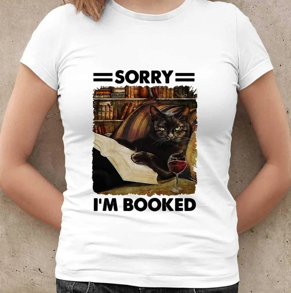 Sorry I'm Booked Gift  Men Women Book Lovers T-Shirt - Dreameris