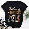 Teaching Kindness Is My Jam For Teacher Cotton T-Shirt - Dreameris