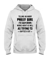 Telling An Angry Philly Girl To Calm Down Standard Hoodie - Dreameris