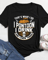 That's What I Do I Pontoon I Drink Beer And I Know Things Standard Men T-shirt - Dreameris