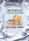 That's What I Do I Read Books And I Know Things Standard Hoodie - Dreameris