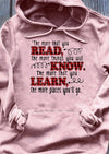 The More That You Read The More Things You Will Know The More That Your The More Places You Will Go Standard Hoodie - Dreameris