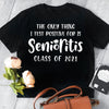 The Only Thing I Test Positive For Is Senioritis Class Of 2021 Standard T-Shirt - Dreameris