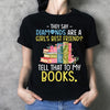 They Say Diamonds Are A Girl's Best Friend Tell That To My Books Gift Standard/Premium T-Shirt - Dreameris