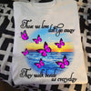Those We Love Don't Go Away They Walk Beside Us Everyday Butterfly Gift Standard/Premium T-Shirt - Dreameris