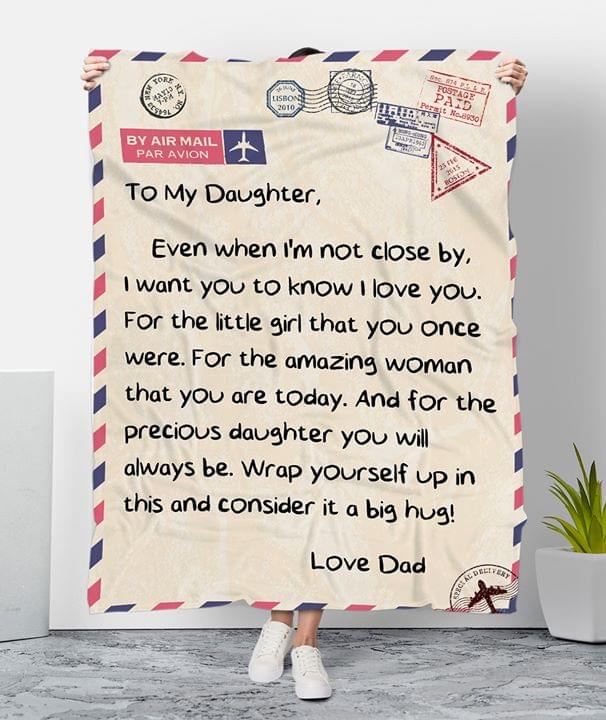 To My Daughter Even When I m Not Close By I Want You To Know I