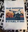 Trap Shooting If It Flies It Die Standard Men T-shirt - Dreameris