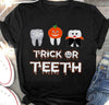 Trick Or Teeth Halloween Gift Standard/Premium T-Shirt - Dreameris