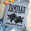 Turtles Make Me Happy Humans Make My Head Hurt For Turtle Lover Cotton T-Shirt - Dreameris