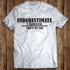 Underestimate A Bookworm That'll Be Fun Gift Men Women T shirt - Dreameris