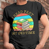 Vintage I Read Past My Bedtime Gift Book Lovers T-Shirt - Dreameris