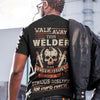 Walk Away This Welder Has Anger Issues And A Serious Dislike For Stupid People Gift Standard/Premium T-Shirt - Dreameris