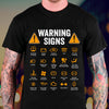 Warning Signs Special Gift For Friends Standard/Premium T-Shirt - Dreameris