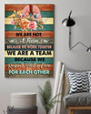 We Are Not A Team Because We Work Together Nursing - Matte Canvas - Dreameris
