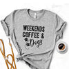 Weekend Coffee Dog Gift Dog Lovers T-Shirt - Dreameris