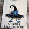 Witches Back The Blue Halloween Gift Standard/Premium T-Shirt - Dreameris