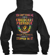 You Can Not Scare Me I Am A Childcare Provider Gift Standard Hoodie - Dreameris