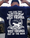 You Can Take The Man Out Of West Virginia But You Can't Take West Virginia Out Of The Man Standard T-Shirt - Dreameris