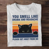 You Smell Like Drama And Headache Please Get Away From Me Black Cat Vintage Gift Standard/Premium T-Shirt - Dreameris