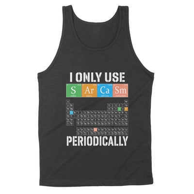 Dreameris - Periodic Table I Only Use Sarcasm Periodically - Standard Tank - Dreameris