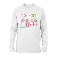 Back To School Tshirt School Nurse Flock Flamingo - Premium Long Sleeve - Dreameris