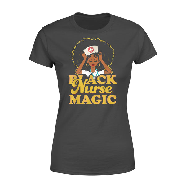 Black Nurse Magic Black Pride - Premium Women's T-shirt - Dreameris