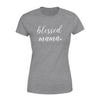 Blessed Mama - Standard Women's T-shirt - Dreameris