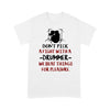 Don't Pick A Fight With A Drummer We Beat Things For Pleasure - Standard T-shirt - Dreameris