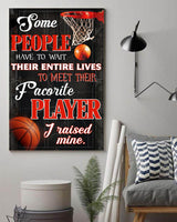 Basketball some people have to wait their entire lives -Matte Canvas - Dreameris