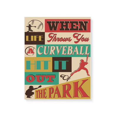 Baseball lovers when life throws you a curveball hit it out of the park -Matte Canvas - Dreameris