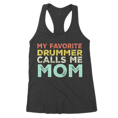My Favorite Drummer Calls Me Mom - Premium Women's Tank - Dreameris