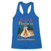 Get Lost In Nature  To Find Yourself Camping Hinking Adventure Hippie - Premium Women's Tank - Dreameris