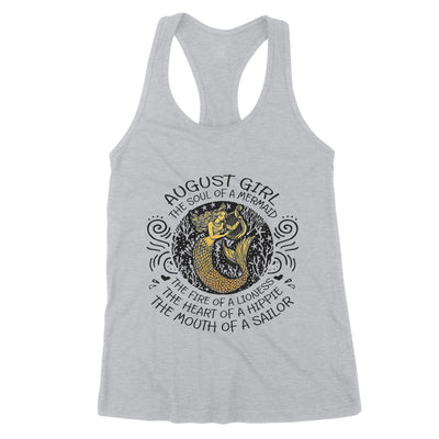 August Girl The Soul Of Mermaid Fire Of Lioness Heart Of A Hippie Mouth Of A Sailor - Premium Women's Tank - Dreameris