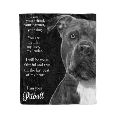 Dreameris I Am Your Friend Partner Pitbull Dog Lovers Gift - Fleece Blanket - Dreameris