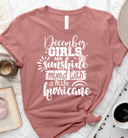 December Girls Are Sunshine Mixed With A Little Hurricane Birthday Gift Standard/Premium T-Shirt - Dreameris