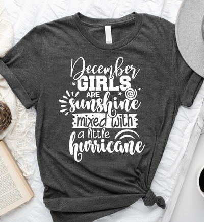 December Girls Are Sunshine Mixed With A Little Hurricane Birthday Gift Standard/Premium T-Shirt - Dreameris
