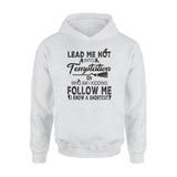 Lead Me Not Into Temptation Who Am I Kidding Follow Me I Know A Shortcut Witch Halloween - Standard Hoodie - Dreameris