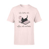 Nice Black Cat Life If Better With Coffee Cute Cats And Books - Premium T-shirt - Dreameris