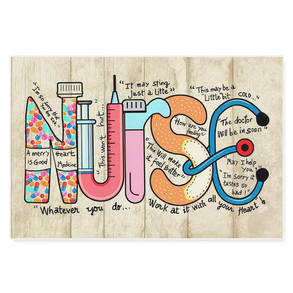 Nurse I’m So Sorry That You Are Sick It May Sting Just A Litte   - Matte Canvas - Dreameris