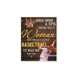 Basketball lovers there was a woman who really loved basketball - Matte Canvas - Dreameris