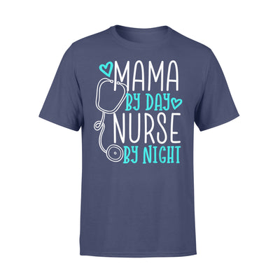 Cute Nursing Mom Shirt - Mama By Day Nurse By Night - Comfort T-shirt - Dreameris
