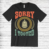 Sorry I Tooted Train Retro Vintage Standard/Premium T-Shirt Hoodie - Dreameris