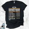Handyman Hourly Rate Funny Gift Standard/Premium T-Shirt Hoodie - Dreameris